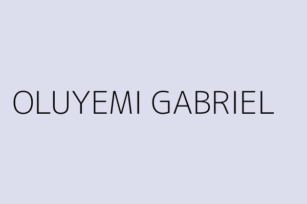 OLUYEMI GABRIEL